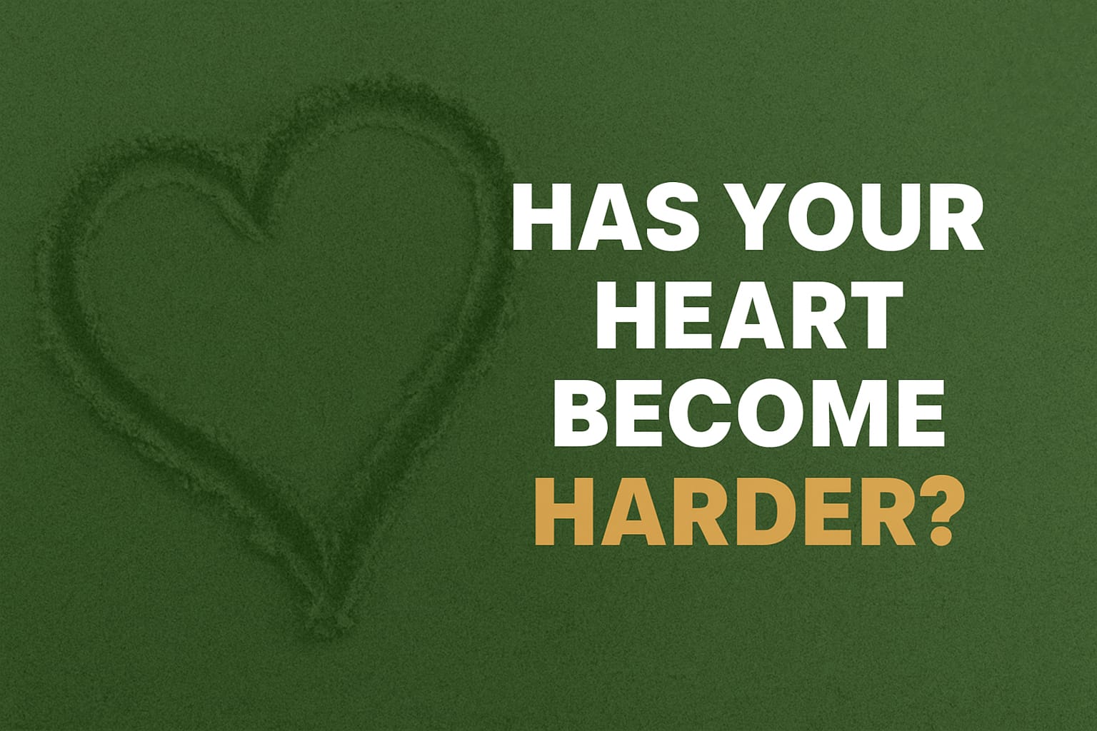 “When Hearts Become Soft The World Will Change Forever”