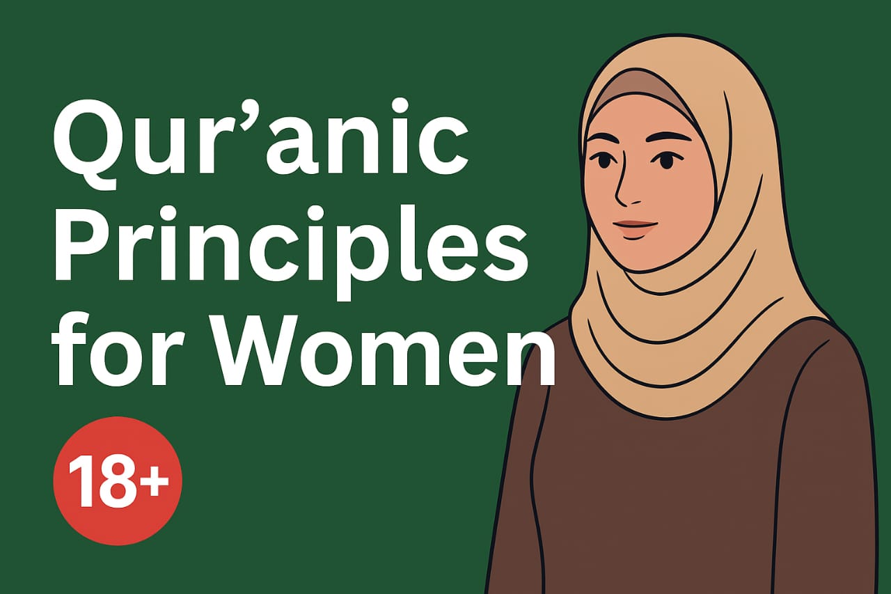 (+18 content)CONNECTION BETWEEN WOMAN AND QURANIC PRINCIPLINES